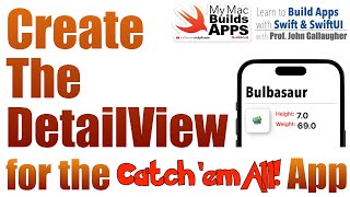 Ch 64 DetailView in SwiftUI  Catch em all App 2024 [upl. by Nomma]