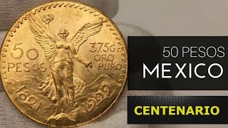 El Centenario de Oro Puro Moneda de 50 Pesos mexicana [upl. by Brinkema]