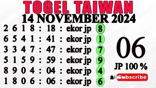 PREDIKSI TAIWAN 14 NOVEMBER 2024  BOCORAN TAIWAN HARI INI  RUMUS TAIWAN  RUMUS TAIWAN JITU [upl. by Hapte537]