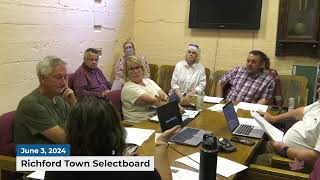 Richford Town Selectboard Meeting  06032024 [upl. by Sellig672]