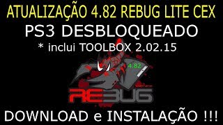 CFW REBUG 4821 LITE CEX COBRA 754  TOOLBOX 20215 BAIXAR e INSTALAR [upl. by Reed564]