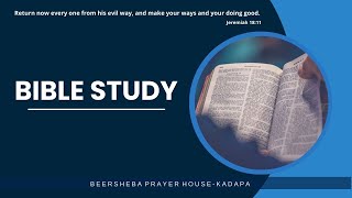 08 AUG 2024 II BIBLE STUDY II BEERSHEBA  KADAPA [upl. by Abijah623]