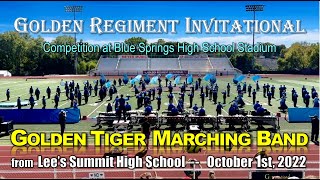 Golden Tiger Marching Band from Lees Summit High School 1012022  Golden Regiment Invitational [upl. by Aziaf]