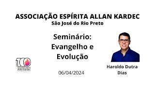 Haroldo Dutra Dias  Evangelho e Evolução [upl. by Idna]