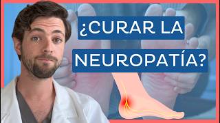 ¿Cómo CURAR la NEUROPATÍA DIABÉTICA 🦶🏼⚡️ [upl. by Enitnelav]