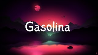 Gasolina  lyrics [upl. by Moseley]