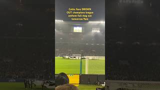 😮👏🍀 Celtic fans OVERPOWER champions league anthem  31 v rb leipzig celticfc celticfans ucl [upl. by Arbma]