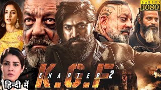 KGF Chapter 2 Full Movie Hindi  Sanjay Dutt Raveena Tandon Yash Srinidhi  HD Facts and Review [upl. by Sairacaz]