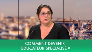 Comment devenir éducateur spécialisé [upl. by Annoek]