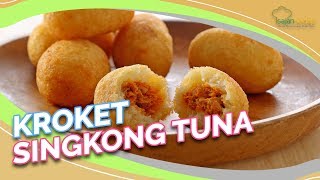 Resep Kroket Singkong Tuna Enaknya Enggak Bohong [upl. by Philina]