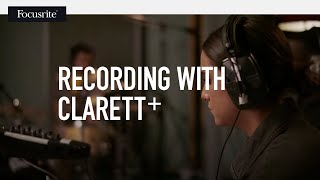 Recording with Clarett  Focusrite [upl. by Sheeran]