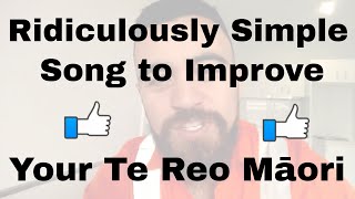 Ridiculously Simple Song to Improve Your Te Reo Māori [upl. by Ahron813]