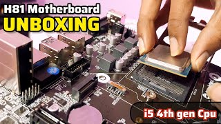 i5 4th gen  H81 Motherboard UNBOXING  Fantastic Cabinet [upl. by Adidnere204]