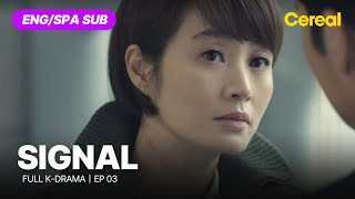 FULL•SUB SIGNAL｜Ep03｜ENGSPA subbed kdrama｜leejehoon kimhyesoo chojinwoong [upl. by Santiago]