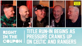 TITLE RUNIN BEGINS AS PRESSURE CRANKS UP ON CELTIC amp RANGERS  Right In The Coupon [upl. by Hui]