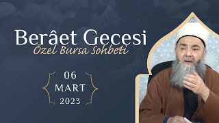 Berâet Gecesi Özel Bursa Sohbeti 6 Mart 2023 [upl. by Isabeau]