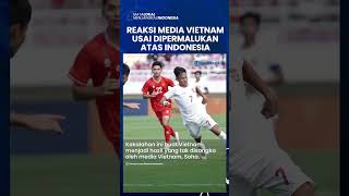 Kata Media Vietnam seusai Dipermalukan Timnas U16 Indonesia 50 di ASEAN Cup 2024 Rebut Juara 3 [upl. by Barnaby649]