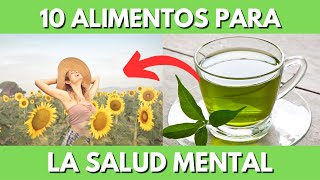 ✅ 10 ALIMENTOS para LA SALUD MENTAL y EMOCIONAL [upl. by Ernest]