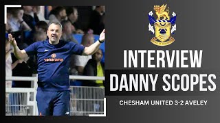 PostMatch Reaction Danny Scopes  Chesham United 32 Aveley [upl. by Oibaf]