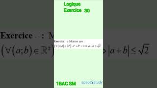 Exercice 30 Logique 1BACSM Maths [upl. by Docilu]