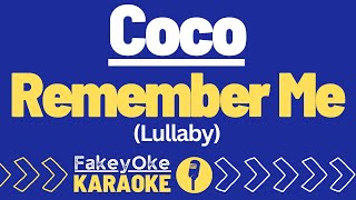 Coco  Remember Me Lullaby Karaoke [upl. by Daraj]