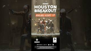 PAYDAY 3 Houston Breakout  ¡Nuevo Teaser del Capítulo 3 [upl. by Amory45]