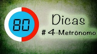 Dica 4  Metrônomo [upl. by Riella]