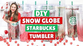 DIY Starbucks Snow Globe Tumbler Tutorial [upl. by Pavlov]