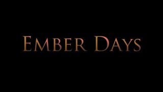 Ember Days Movie Trailer [upl. by Mcfadden]