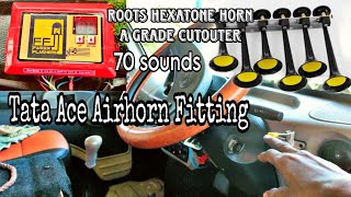 Tata ace airhorn fitting  Roots hexatone horn  70 sounds melody maker [upl. by Eelano]