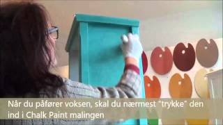 Hvordan du arbejder med kalkmaling og Klar Voks Kalkmaling AnnieSloan ChalkPaint [upl. by Hamilton]