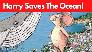 harry saves the ocean  harry saves the ocean childrens story  read aloud [upl. by Ila]