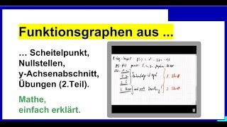 Graphen zeichnen mit Scheitelpunkt Nullstellen yAchsenabschnitt Übungen Teil 2 [upl. by Ranger]