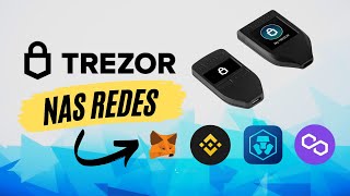 🟢 Trezor na Rede BSC Polygon Cronos e outras [upl. by Ylrebma719]