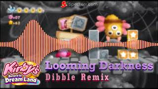 Looming Darkness DIBBLE REMIX Kirbys Return to Dreamland [upl. by Ewald]