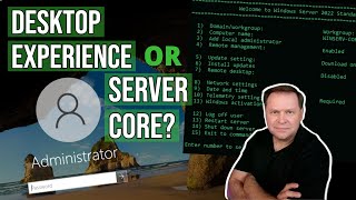 Installing Windows Server with Desktop Experience vs Server Core  A Side by Side Comparison [upl. by Ijok]