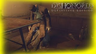 Kaldwins Bridge  Dishonored Definitive Edition Part 15 [upl. by Fording393]