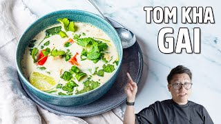 How to Make the Perfect Thai Coconut Chicken Soup [upl. by Brand]