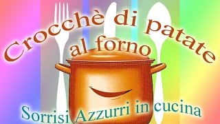 Crocchette di patate al forno con purè avanzato  Sorrisi Azzurri in cucina [upl. by Ludovika]