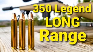 350 Legend  Extreme Long Range [upl. by Windy]