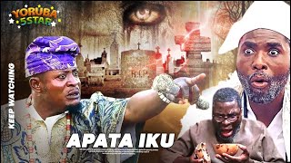 APATA IKU  A Nigerian Yoruba Movie Starring Digboluja  Ibrahim Chatta [upl. by Ahseenat]