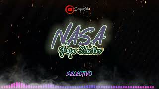 NASA  Grupo Selectivo 2024 LyricVideo tiktokviral [upl. by Babs24]