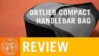 PathLessPedaled Ortlieb Compact Handlebar Bag Review [upl. by Aicelav]