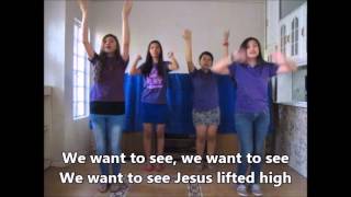 We Want To See Jesus Lifted High with action amp lyrics [upl. by Ozmo]