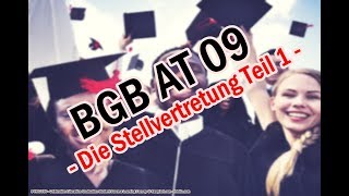 Die Stellvertretung §§ 164 ff BGB  BGB AT 09 [upl. by Ashwell]