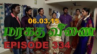 MARAGATHA VEENAI SUNTV EPISODE 334 060315 [upl. by Aidnac559]