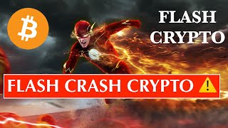 🚨 ALERTE FLASH CRASH SUR LES CRYPTO ⚠️ ANALYSE DES OPPORTUNITES QUASI IREELLES 👀 [upl. by Audras]