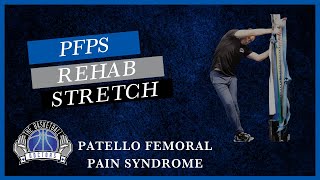 PatelloFemoral Pain Syndrome Rehab Stretches [upl. by Sancha419]