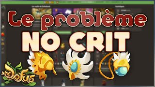 LE PROBLÈME NO CRIT  Dofus 270 [upl. by Coady]