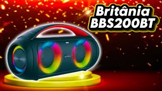 Britânia BBS200BT O Speaker de 200W Que Vai Transformar Suas Festas 🎉🔥 [upl. by Ames834]